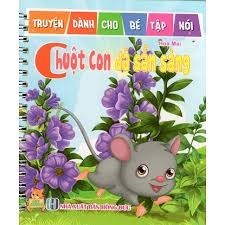 Truyện: CHUỘT CON ĐÃ SẴN SÀNG?